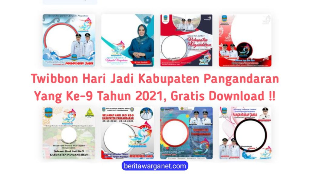 Twibbon Hari Jadi Kabupaten Pangandaran Yang Ke 9 Tahun 2021 Gratis