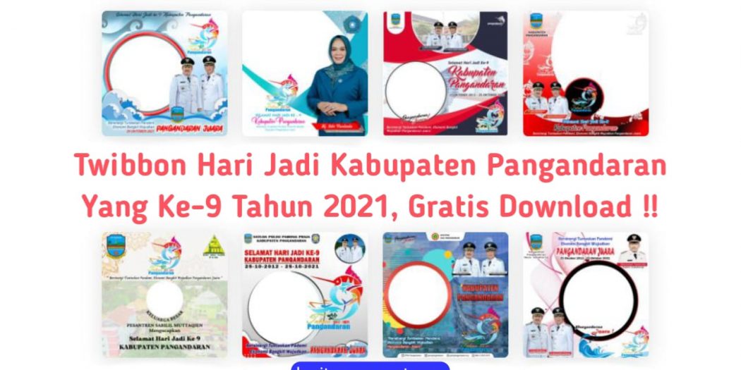 Twibbon Hari Jadi Kabupaten Pangandaran Yang Ke Tahun Gratis