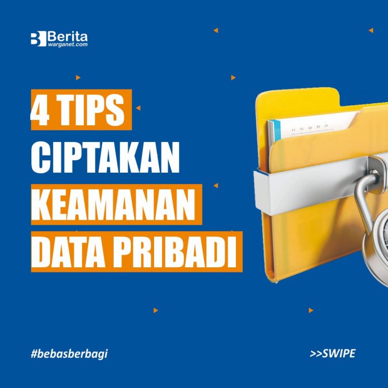 Tips Ciptakan Keamanan Data Pribadi