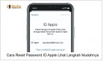 Cara Reset Password ID Apple Lihat Langkah Mudahnya