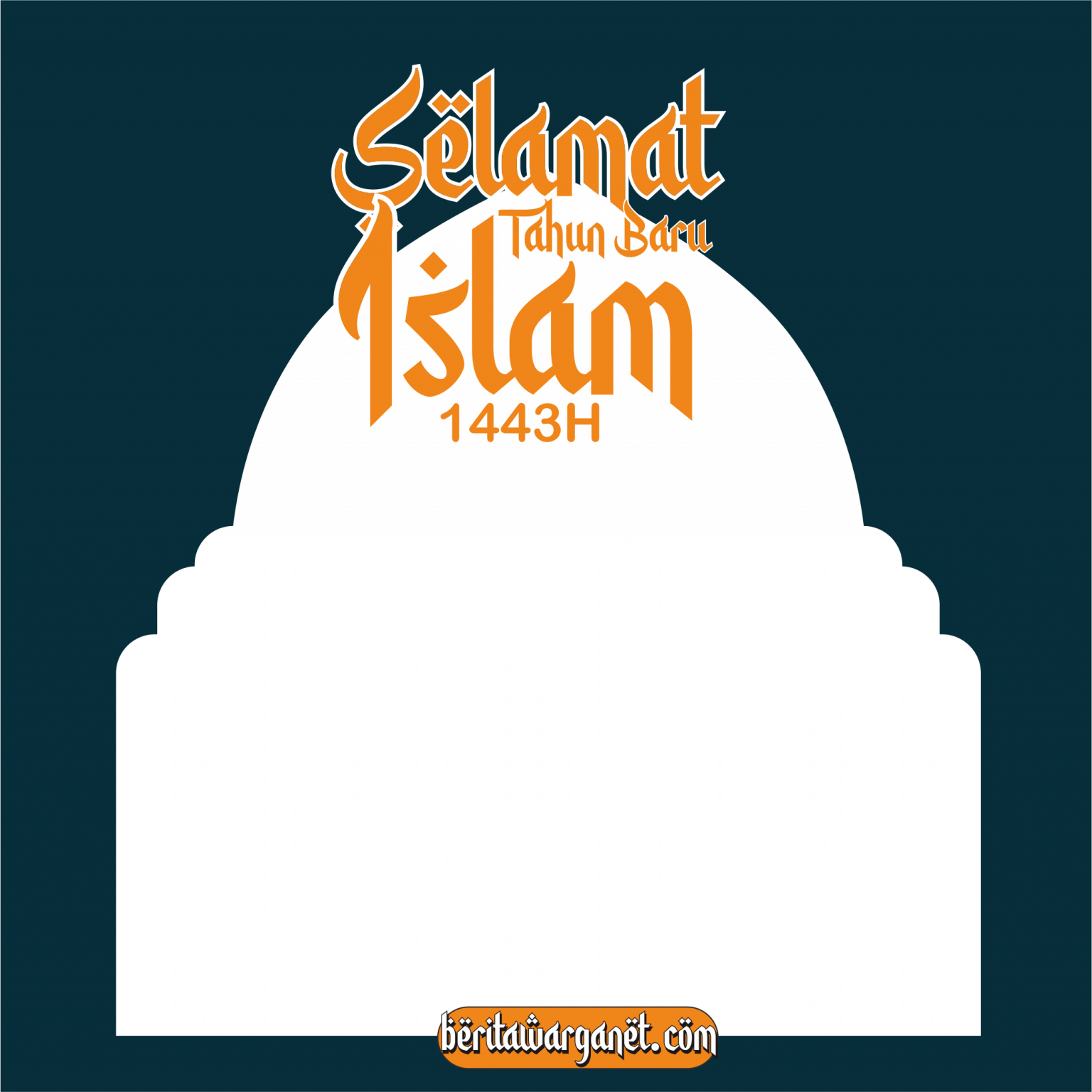 Twibbon Tahun Baru Islam 1443 H Berita