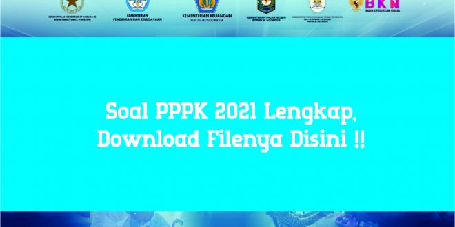 dOWNLOAD sOAL P3K GURU 2021 PDF LENGKAP DAN TERBARU