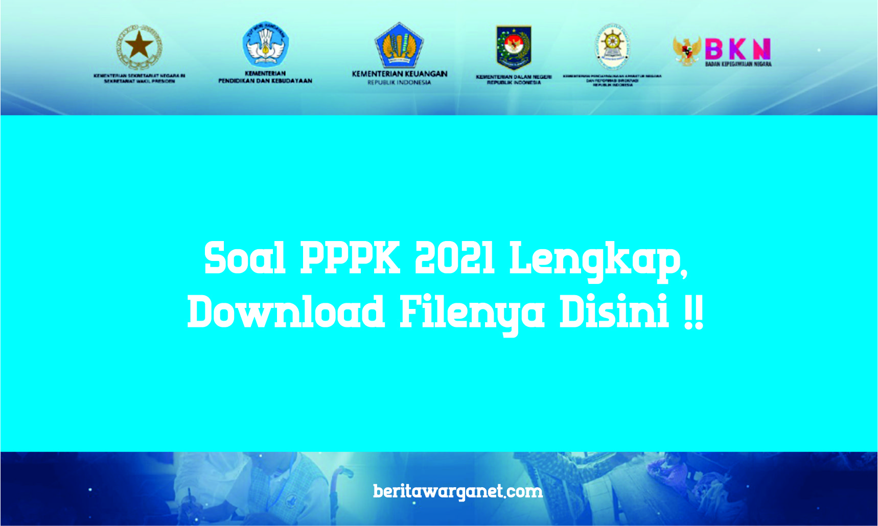 dOWNLOAD sOAL P3K GURU 2021 PDF LENGKAP DAN TERBARU