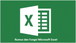 Rumus dan Fungsi Excel