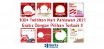 100+ Twibbon Hari Pahlawan 2021 Gratis Dengan Pilihan Terbaik !!