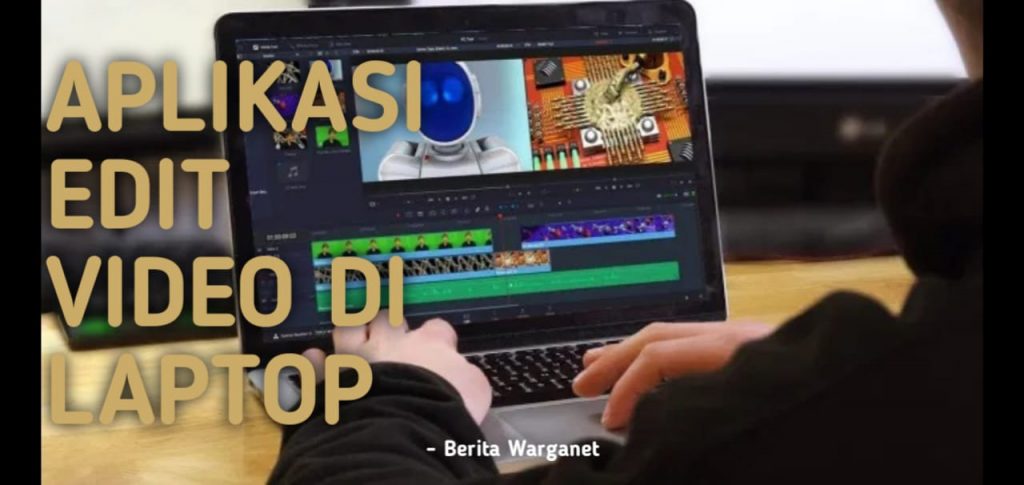 Aplikasi Edit Video Di Laptop
