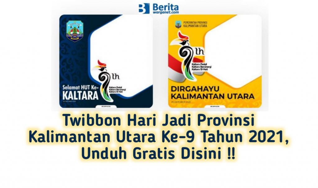 Poster Twibbon Hut Kaltara Ke 9