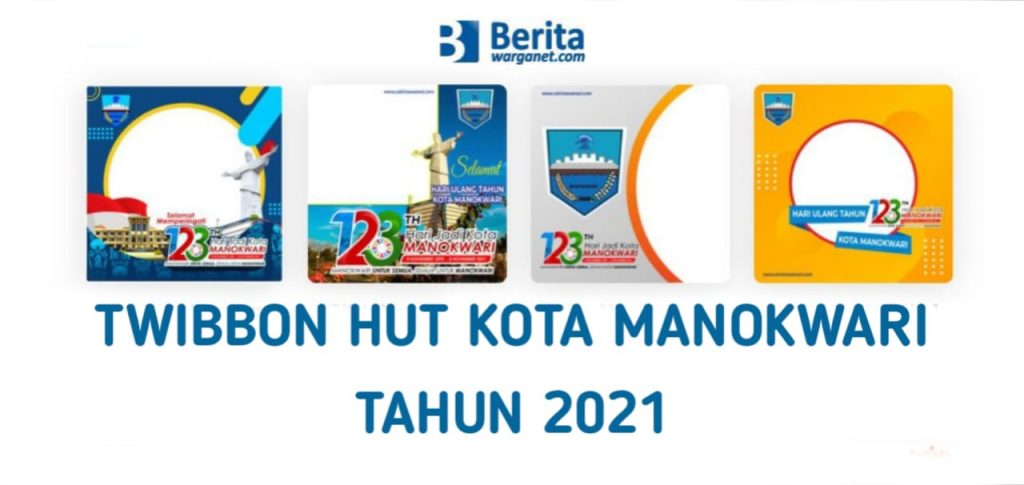 Twibbon HUT Kota Manokwari Tahun 2021
