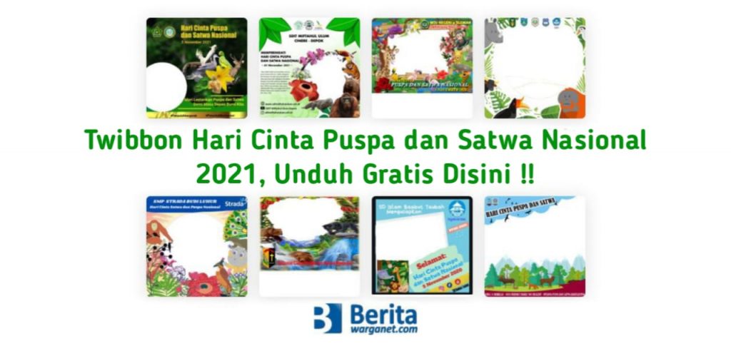 Twibbon Hari Cinta Puspa Dan Satwa Nasional 2021
