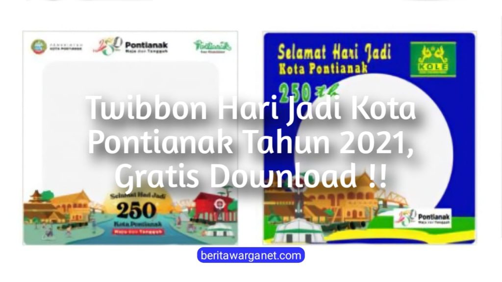 Twibbon Hari Jadi Kota Pontianak Poster