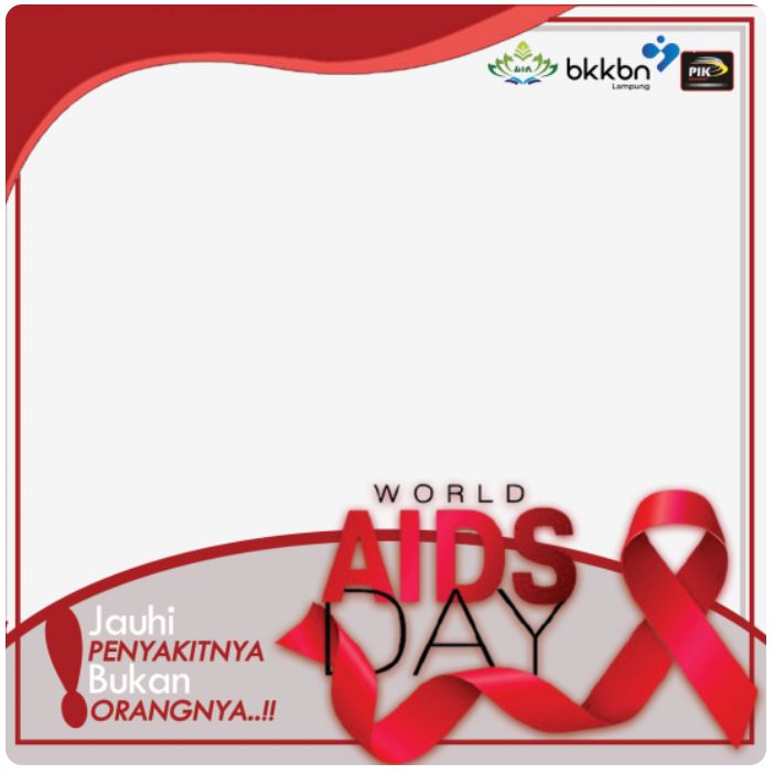 Twibbon Hari AIDS Sedunia Tahun 2021