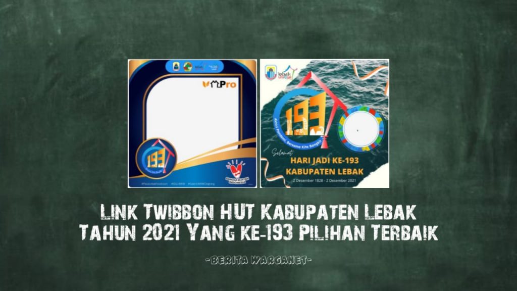 Link Twibbon HUT Kabupaten Lebak Tahun 2021