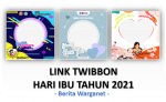 Link Twibbon Hari Ibu 2021 Sampaikan Sayang Kepada Ibu Di Sini