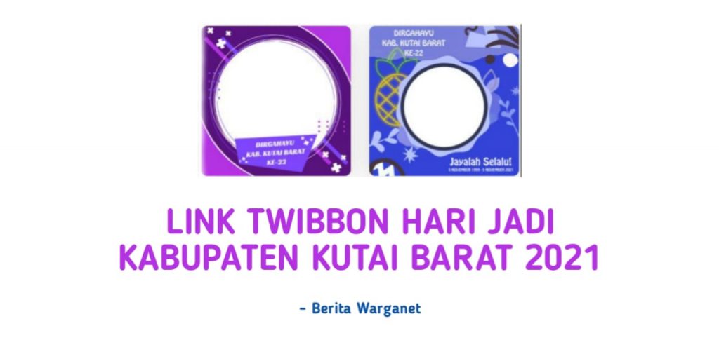 Link Twibbon Hari Jadi Kabupaten Kutai Barat 2021