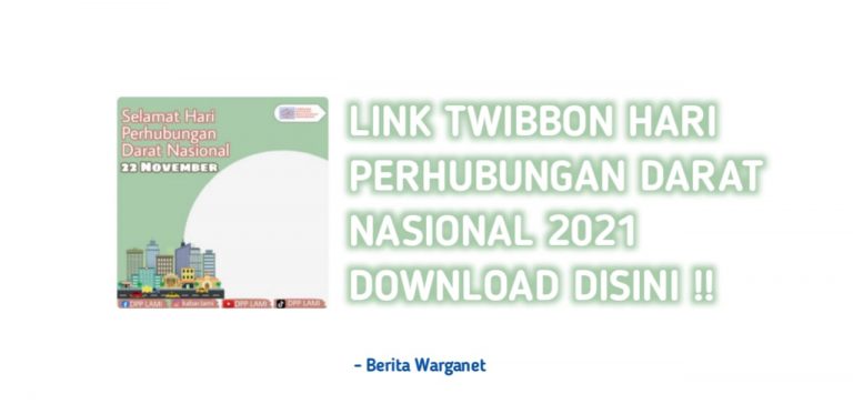 Link Twibbon Hari Perhubungan Darat Nasional 2021