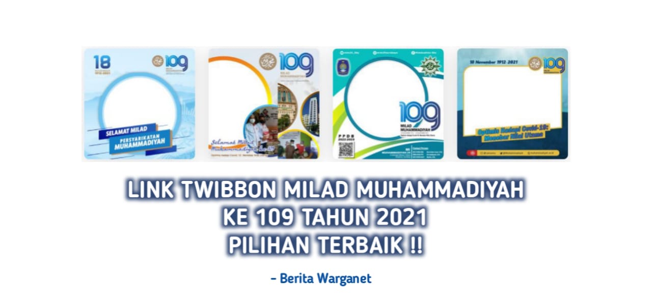 Link Twibbon Milad Muhammadiyah 2021