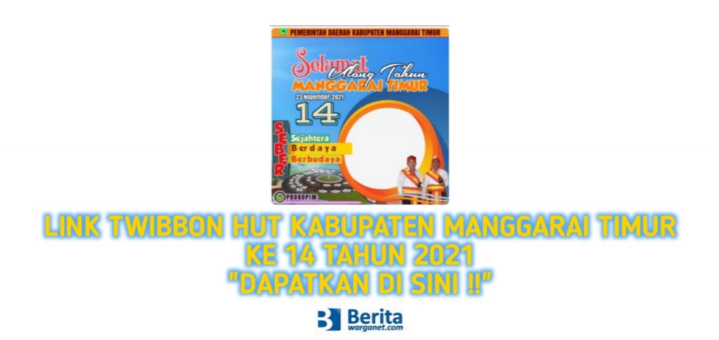 Twibbon HUT Kabupaten Manggarai Timur 2021