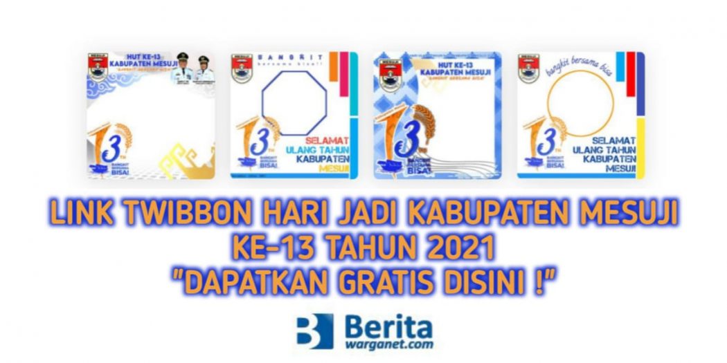 Link Twibbon Hari  Jadi  Kabupaten  Mesuji ke 13 Tahun 2022 