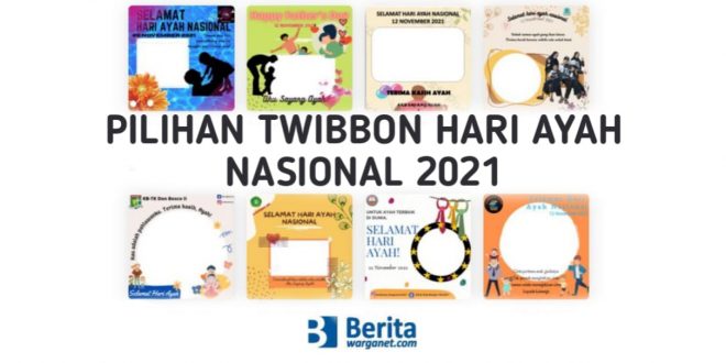 Twibbon Hari Ayah Nasional 2021