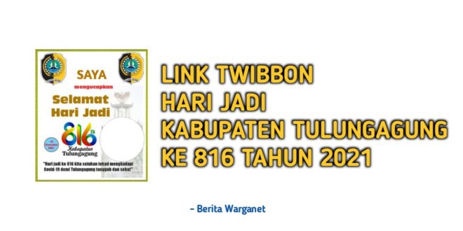 Twibbon Hari Jadi Kabupaten Tulungagung 2021