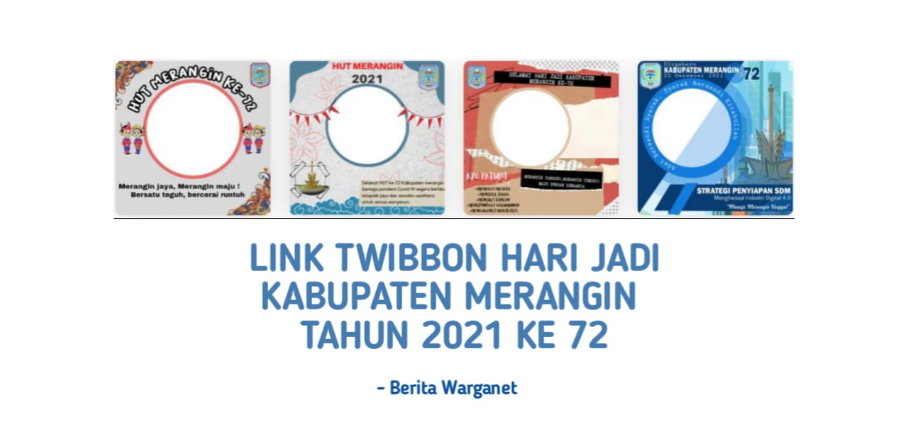 link Twibbon Hari Jadi Kabupaten Merangin Tahun 2021 ke 72