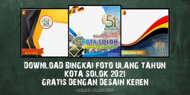 Download Bingkai Foto Ulang Tahun Kota Solok 2021