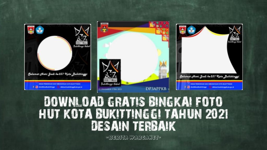 Download Gratis Bingkai Foto HUT Kota Bukittinggi Tahun 2021