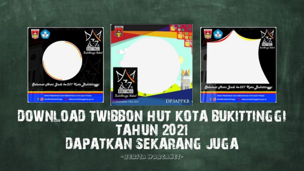 Download Twibbon HUT Kota Bukittinggi Tahun 2021