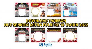 Download Twibbon HUT Senkom Mitra Polri Ke 18 Tahun 2022