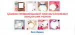 Gambar Twibbon Selamat Hari Ibu Tahun 2021