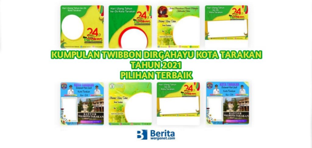 Kumpulan Twibbon Dirgahayu Kota Tarakan Tahun 2021