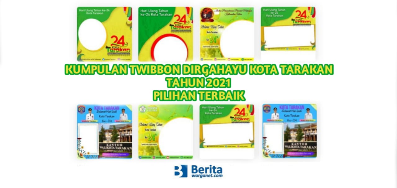 Kumpulan Twibbon Dirgahayu Kota Tarakan Tahun 2021