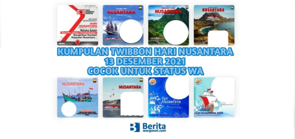 Kumpulan Twibbon Hari NusantaraKumpulan Twibbon Hari Nusantara