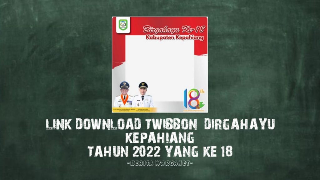 Link Download Twibbon Dirgahayu Kepahiang Tahun 2022