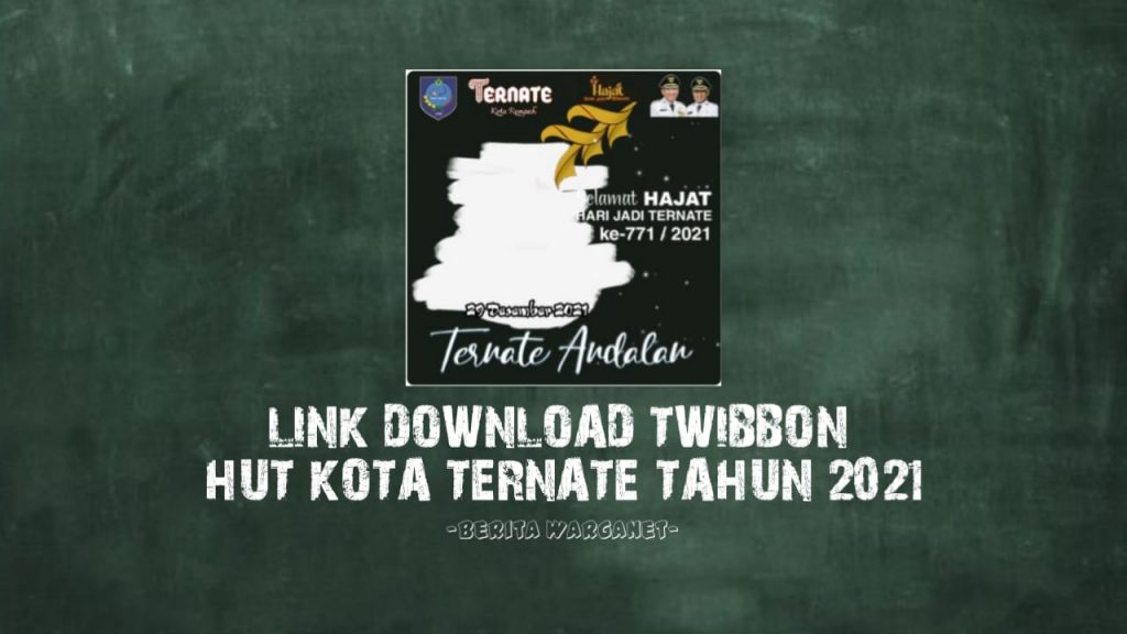 Link Download Twibbon HUT Kota Ternate Tahun 2021