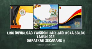 Link Download Twibbon Hari Jadi Kota Solok Tahun 2021