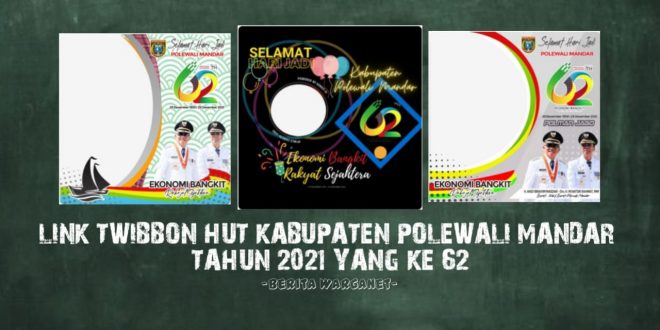 Link Twibbon HUT Kabupaten polewali Mandar Tahun 2021