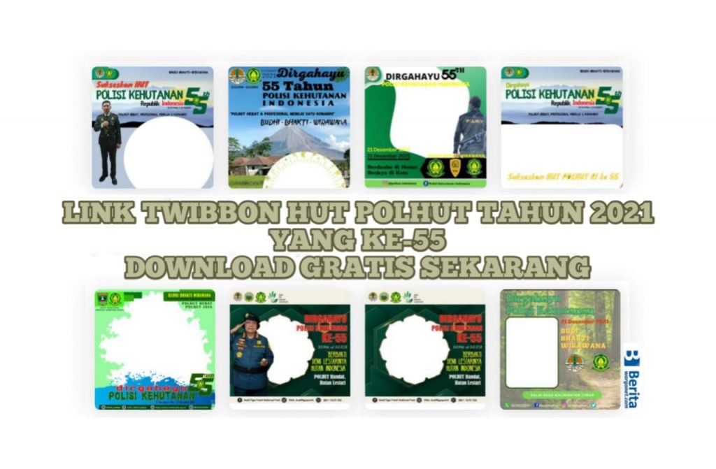 Link Twibbon HUT Polhut Tahun 2021 Yang ke-55