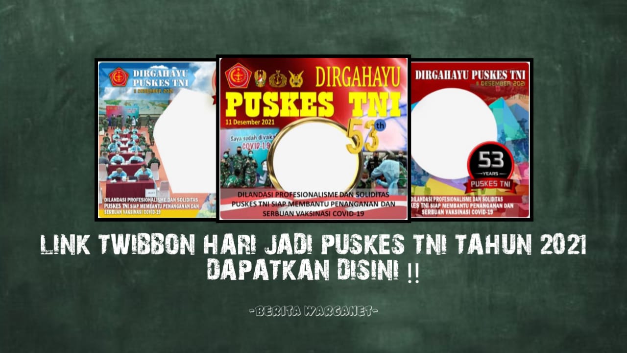 Link Twibbon Hari Jadi Puskes TNI