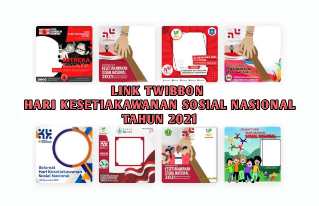 Link Twibbon Hari Kesetiakawanan Sosial Nasional Tahun 2021