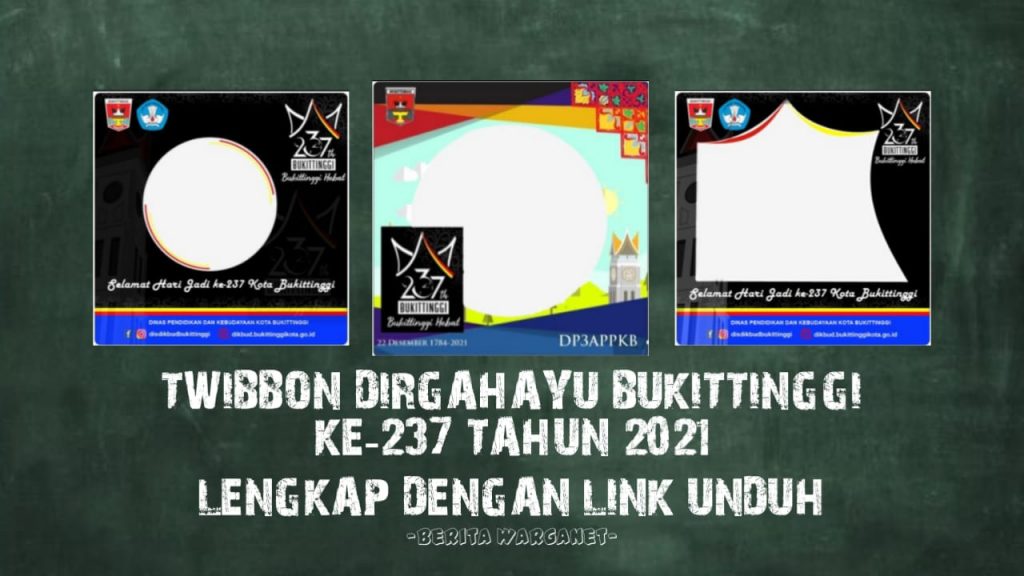 Twibbon Dirgahayu Bukittinggi Ke-237 Tahun 2021