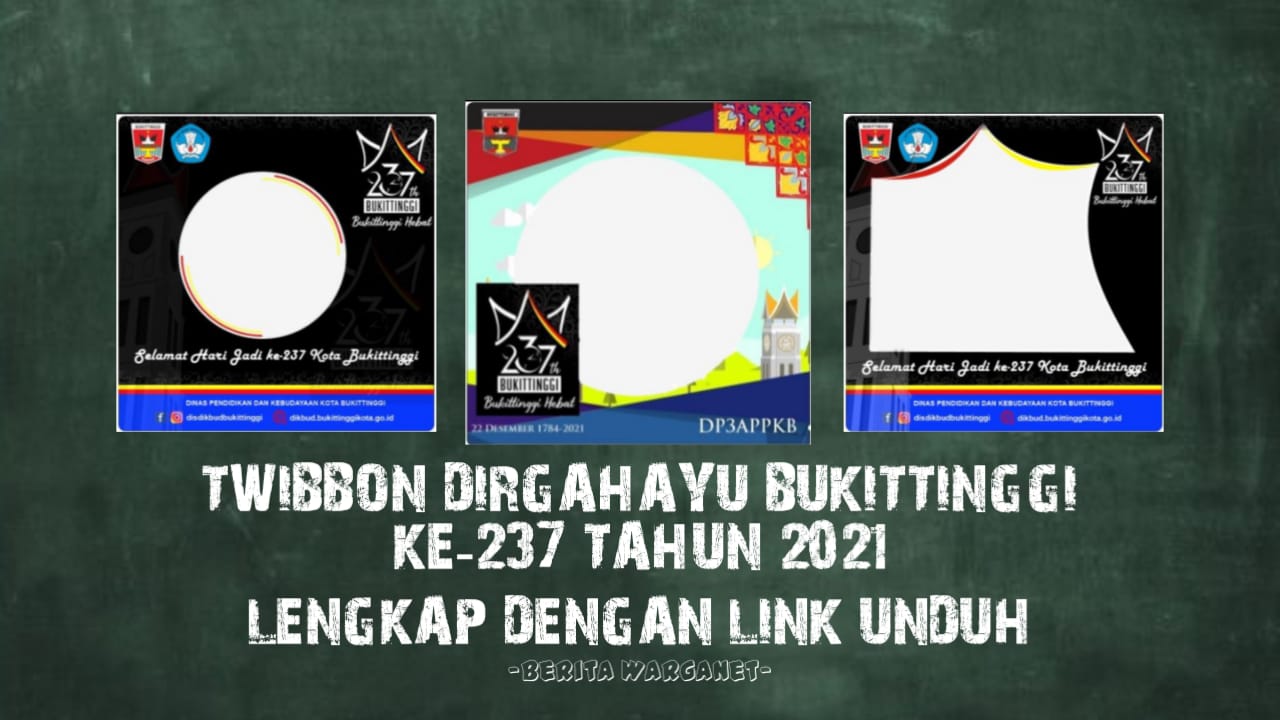 Twibbon Dirgahayu Bukittinggi Ke-237 Tahun 2021