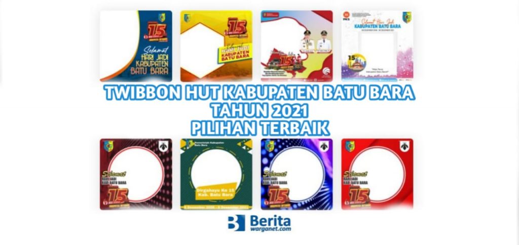 Twibbon HUT Kabupaten Batu Bara Tahun 2021