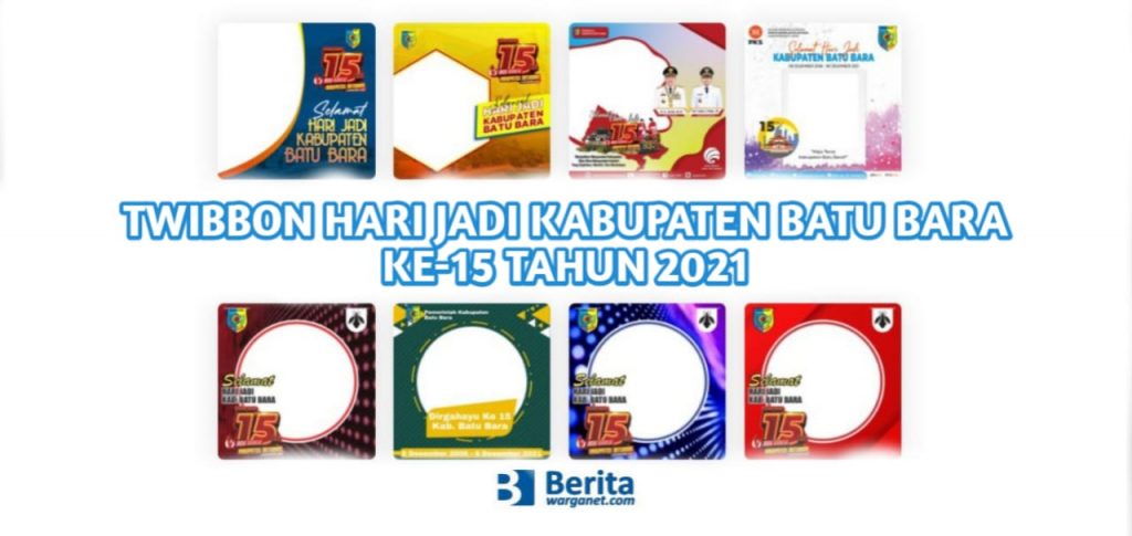 Twibbon Hari Jadi Kabupaten Batu Bara Tahun 2021