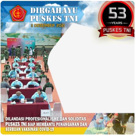 Twibbon Hari Jadi Puskes TNI ke-53 Tahun Pilihan 3