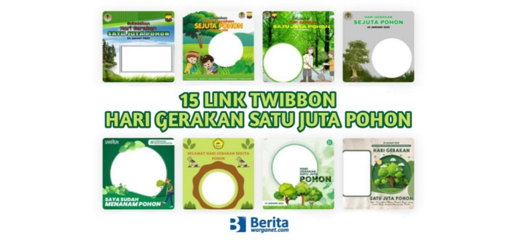 15 Link Twibbon Hari Gerakan Satu Juta Pohon