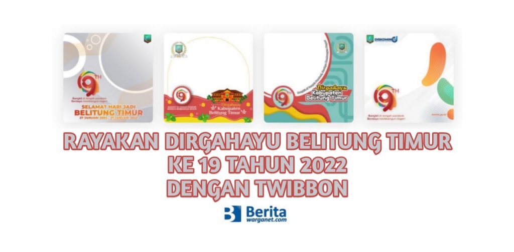 Dirgahayu Belitung Timur ke 19