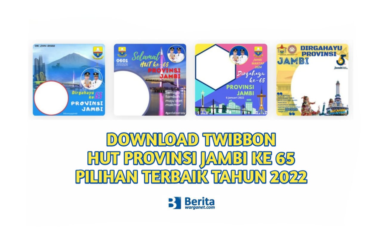 Download Twibbon HUT Provinsi Jambi Ke 65 Pilihan Terbaik Tahun 2022