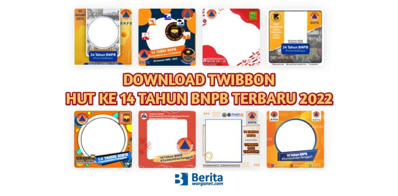 Download Twibbon HUT ke 14 Tahun BNPB