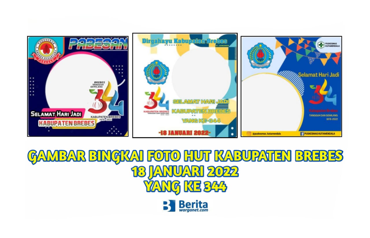 Gambar Bingkai Foto HUT Kabupaten Brebes 18 Januari 2022